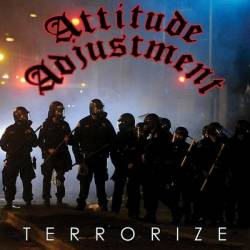 Attitude Adjustment : Terrorize